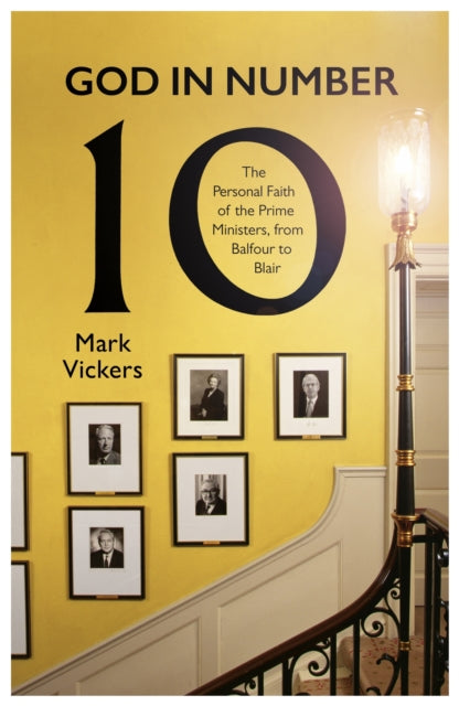 Book cover of: God In Number 10. By: Mark Vickers