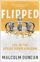 Book cover of: Flipped. By: Malcolm Duncan