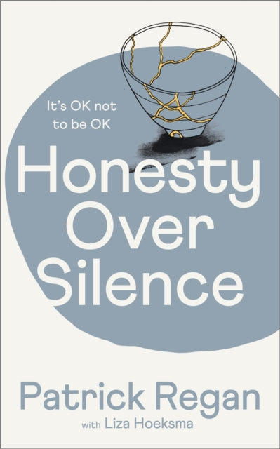 Book cover of: Honesty Over Silence. By: Patrick Regan Obe
