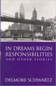 Book cover of: In Dreams Begin Responsibilities and Other Stories