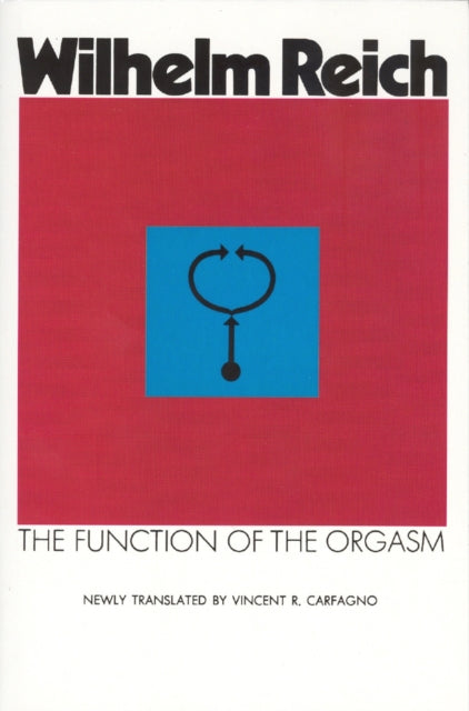 Book cover of: Function of the Orgasm. By: Wilhelm Reich