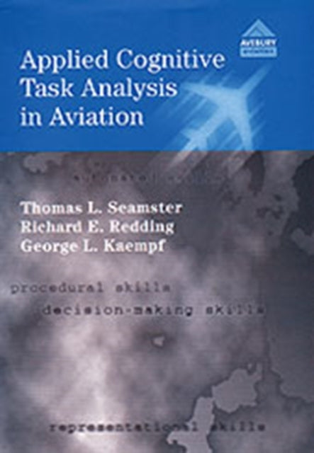 Book cover of: Applied Cognitive Task Analysis in Aviation