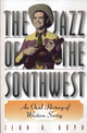 Book cover of: Jazz of the Southwest