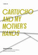 Book cover of: Cartucho and My Mother's Hands