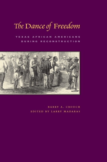 Book cover of: Dance of Freedom. By: Barry Crouch