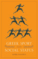 Book cover of: Greek Sport and Social Status. By: Mark Golden