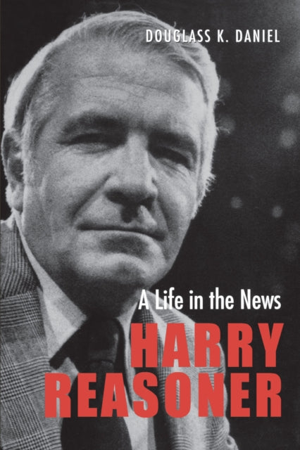 Book cover of: Harry Reasoner. By: Douglass K. Daniel