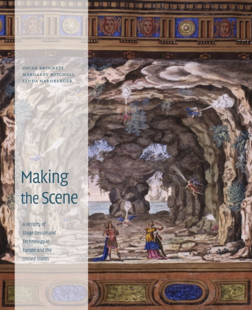 Book cover of: Making the Scene. By: Oscar G. Brockett