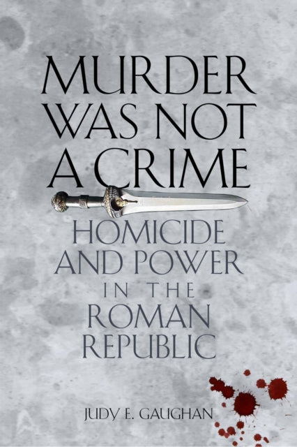 Book cover of: Murder Was not a Crime. By: Judy E. Gaughan