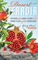 Book cover of: Desert Terroir. By: Gary Paul Nabhan