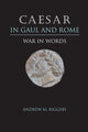 Book cover of: Caesar in Gaul and Rome. By: Andrew M. Riggsby
