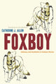 Book cover of: Foxboy. By: Catherine J. Allen