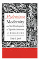 Book cover of: Modernismo, Modernity and the Development of Spanish American Literature