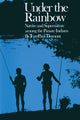 Book cover of: Under the Rainbow. By: Jean-Paul Dumont