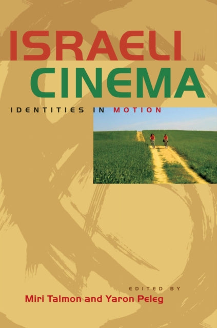 Book cover of: Israeli Cinema. By: Miri Talmon