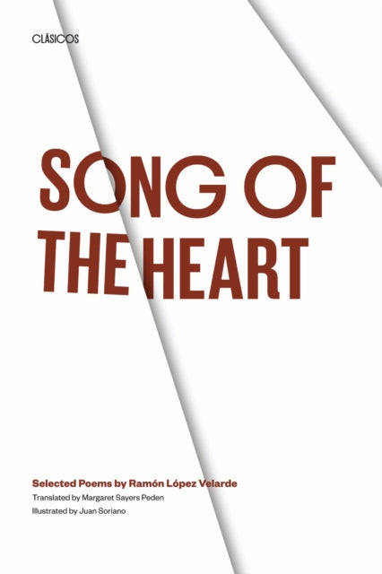 Book cover of: Song of the Heart. By: Ramón López Velarde