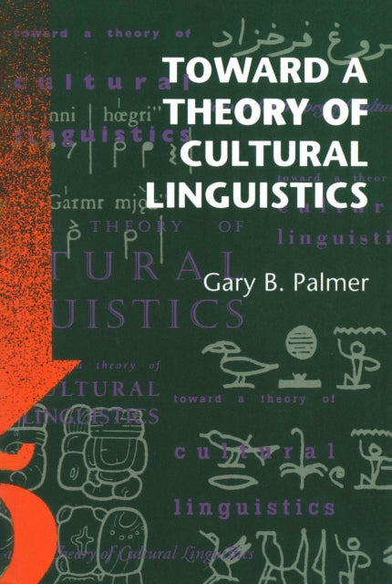 Book cover of: Toward a Theory of Cultural Linguistics