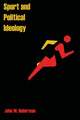 Book cover of: Sport and Political Ideology