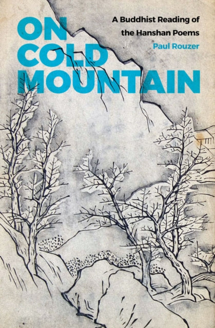 Book cover of: On Cold Mountain. By: Paul Rouzer