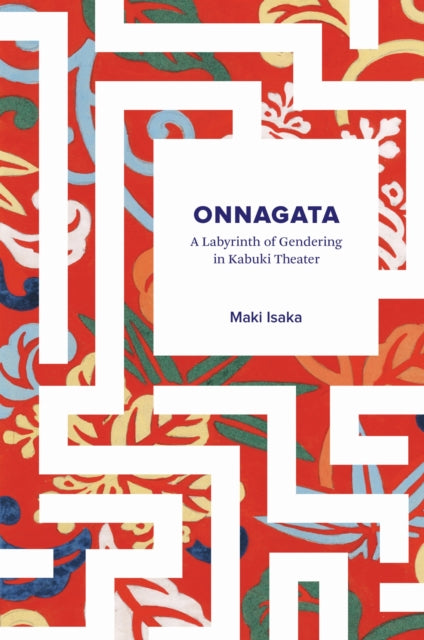 Book cover of: Onnagata. By: Maki Morinaga