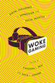Book cover of: Woke Gaming