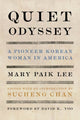 Book cover of: Quiet Odyssey. By: Mary Paik Lee