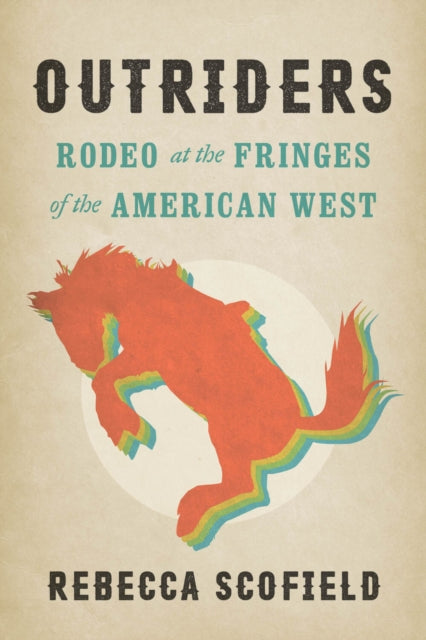 Book cover of: Outriders. By: Rebecca Scofield