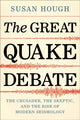 Book cover of: Great Quake Debate. By: Susan Hough