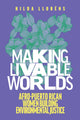 Book cover of: Making Livable Worlds. By: Hilda Lloréns