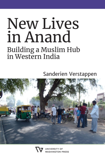 Book cover of: New Lives in Anand. By: Sanderien Verstappen