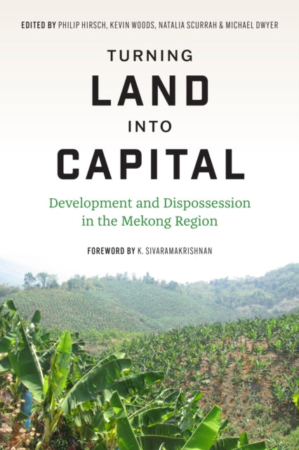 Book cover of: Turning Land Into Capital. By: Philip Hirsch