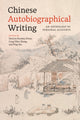 Book cover of: Chinese Autobiographical Writing. By: Patricia Buckley Ebrey