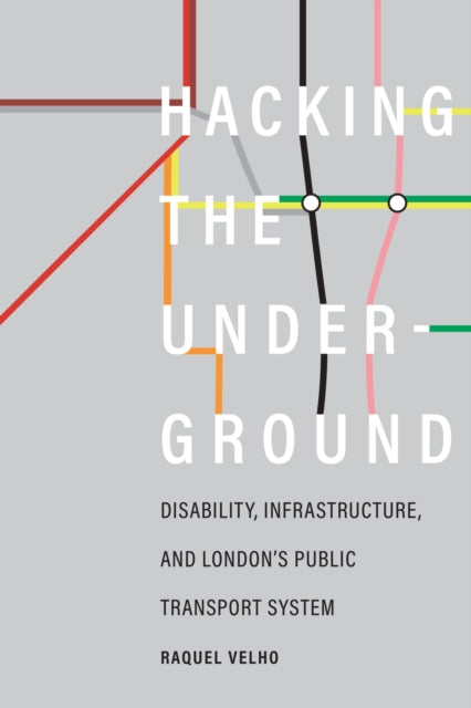 Book cover of: Hacking the Underground. By: Raquel Velho