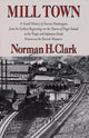 Book cover of: Mill Town. By: Norman H. Clark