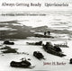 Book cover of: Always Getting Ready / Upterrlainarluta