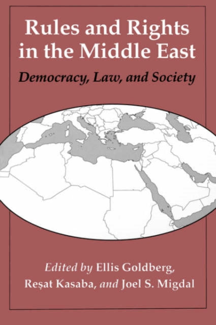 Book cover of: Rules and Rights in the Middle East. By: Ellis Goldberg