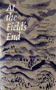 Book cover of: At the Field's End