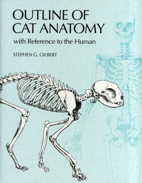 Book cover of: Outline of Cat Anatomy with Reference to the Human
