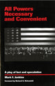 Book cover of: All Powers Necessary and Convenient