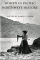Book cover of: Women in Pacific Northwest History