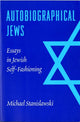 Book cover of: Autobiographical Jews. By: Michael Stanislawski