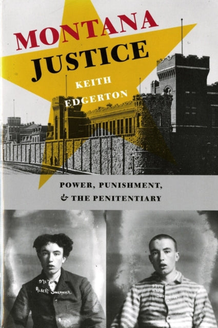 Book cover of: Montana Justice. By: Keith Edgerton