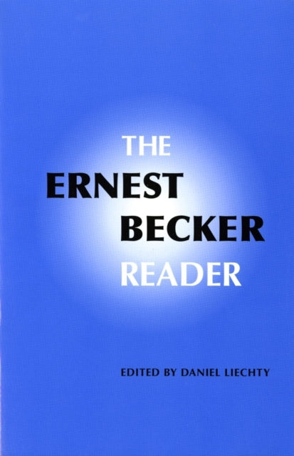 Book cover of: Ernest Becker Reader. By: Ernest Becker