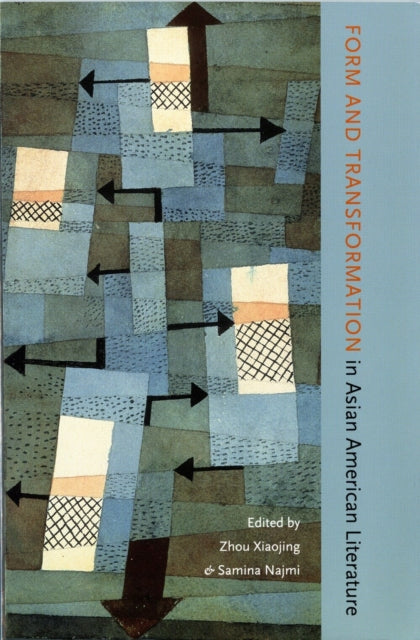Book cover of: Form and Transformation in Asian American Literature