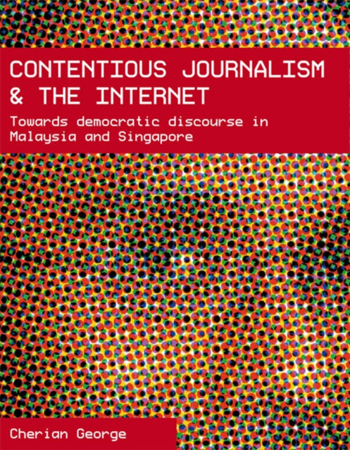 Book cover of: Contentious Journalism and the Internet
