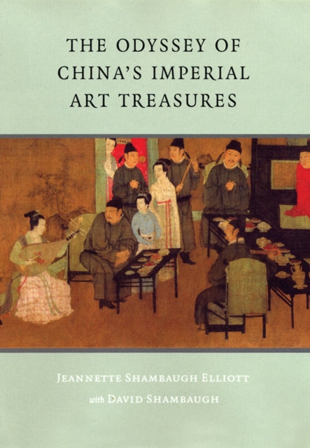 Book cover of: Odyssey of China's Imperial Art Treasures. By: David L. Shambaugh