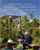 Book cover of: Greening Cities, Growing Communities. By: Jeffrey Hou