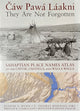 Book cover of: Caw Pawa Laakni / They Are not Forgotten