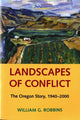 Book cover of: Landscapes of Conflict. By: William G. Robbins