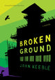 Book cover of: Broken Ground. By: Keeble, John